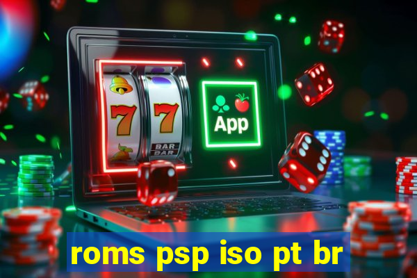 roms psp iso pt br